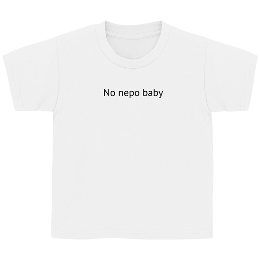 Kinder T-Shirt "No Nepo Baby"